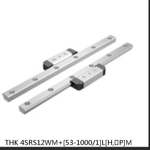 4SRS12WM+[53-1000/1]L[H,​P]M THK Miniature Linear Guide Caged Ball SRS Series