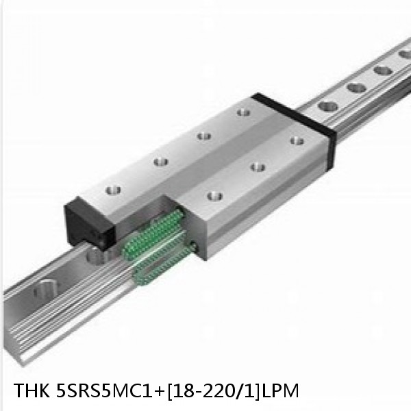 5SRS5MC1+[18-220/1]LPM THK Miniature Linear Guide Caged Ball SRS Series