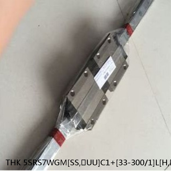 5SRS7WGM[SS,​UU]C1+[33-300/1]L[H,​P]M THK Miniature Linear Guide Full Ball SRS-G Accuracy and Preload Selectable