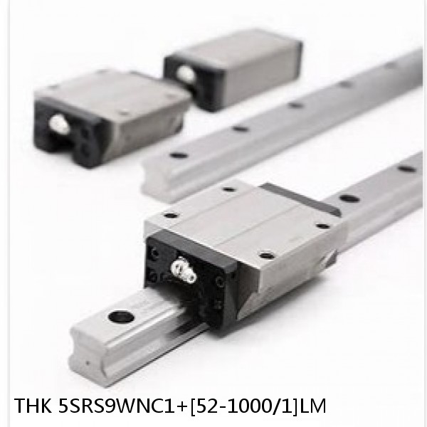 5SRS9WNC1+[52-1000/1]LM THK Miniature Linear Guide Caged Ball SRS Series