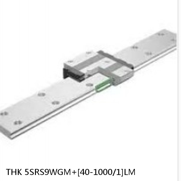 5SRS9WGM+[40-1000/1]LM THK Miniature Linear Guide Full Ball SRS-G Accuracy and Preload Selectable