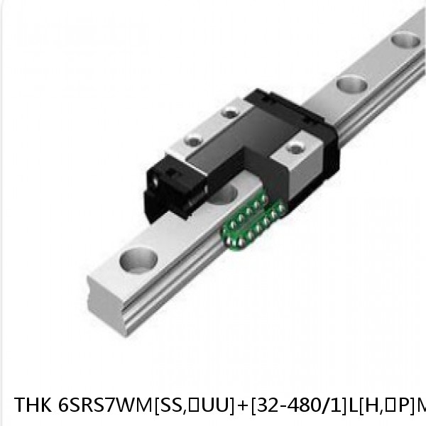 6SRS7WM[SS,​UU]+[32-480/1]L[H,​P]M THK Miniature Linear Guide Caged Ball SRS Series