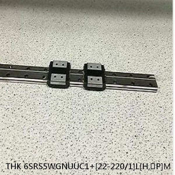 6SRS5WGNUUC1+[22-220/1]L[H,​P]M THK Miniature Linear Guide Full Ball SRS-G Accuracy and Preload Selectable