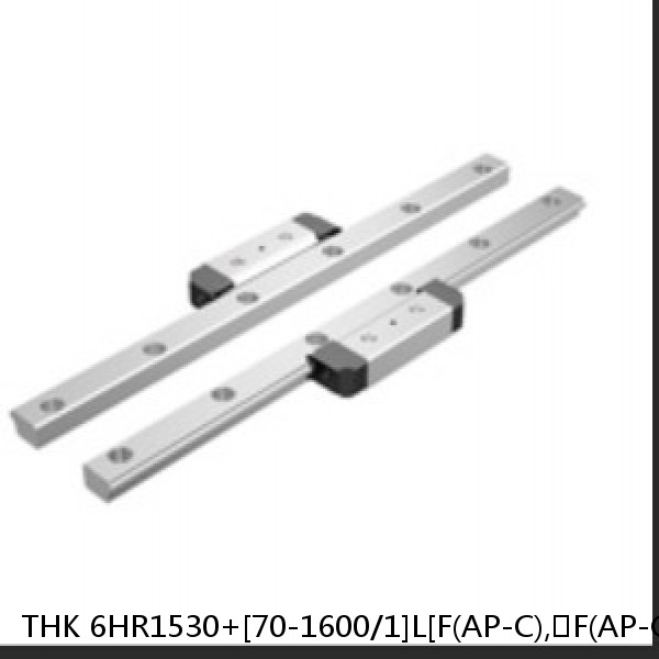 6HR1530+[70-1600/1]L[F(AP-C),​F(AP-CF),​F(AP-HC)] THK Separated Linear Guide Side Rails Set Model HR