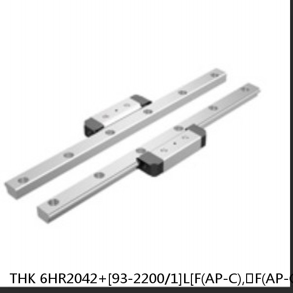 6HR2042+[93-2200/1]L[F(AP-C),​F(AP-CF),​F(AP-HC)] THK Separated Linear Guide Side Rails Set Model HR