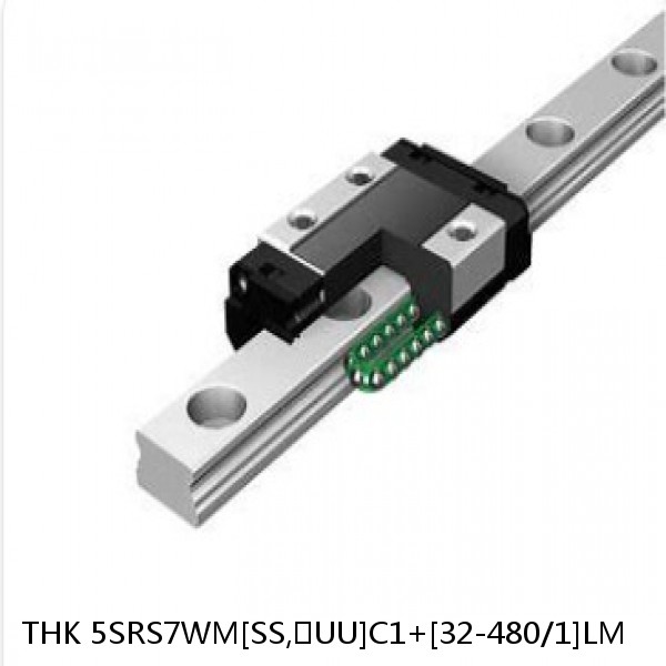 5SRS7WM[SS,​UU]C1+[32-480/1]LM THK Miniature Linear Guide Caged Ball SRS Series