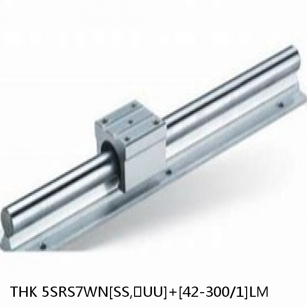 5SRS7WN[SS,​UU]+[42-300/1]LM THK Miniature Linear Guide Caged Ball SRS Series