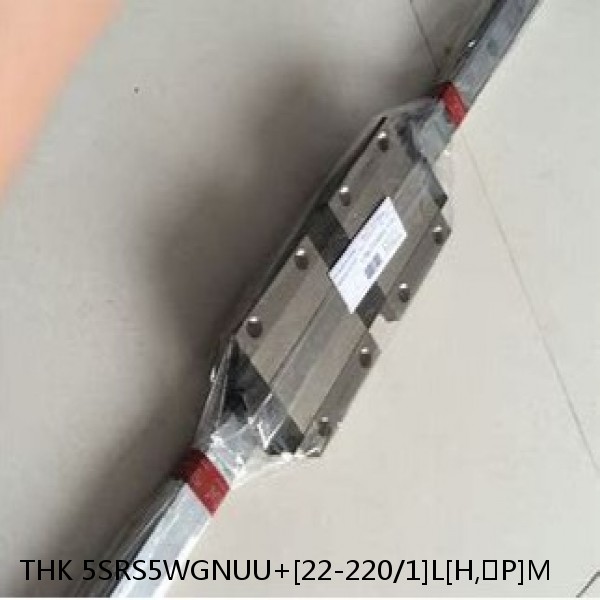 5SRS5WGNUU+[22-220/1]L[H,​P]M THK Miniature Linear Guide Full Ball SRS-G Accuracy and Preload Selectable